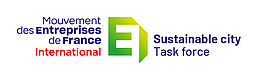 MEDEF International – Sustainable City Task Force